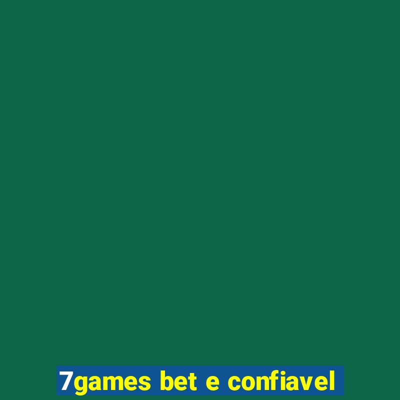 7games bet e confiavel